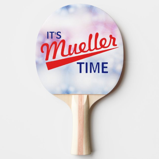 Funny "It's Mueller Time" Ping Pong Paddle (Front)