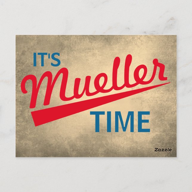 Funny "It's Mueller Time" Postcard (Back)
