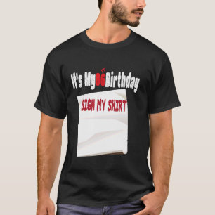 funny It's My 86th Birthday Sign My design 86 Year T-Shirt