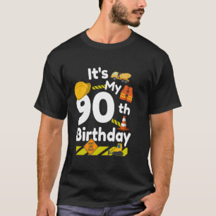 Funny Its My 90th Birthday Construction Worker 90  T-Shirt