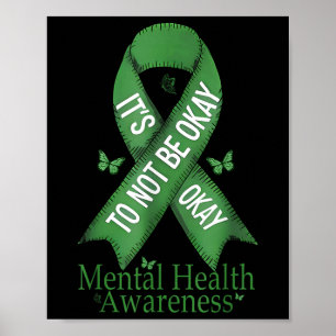 Funny Its Ok Not To Be Ok Mental Health Awareness  Poster