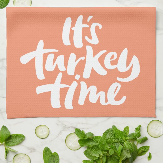 Funny It's Turkey Time Thanksgiving Lettering Tea Towel (Folded)