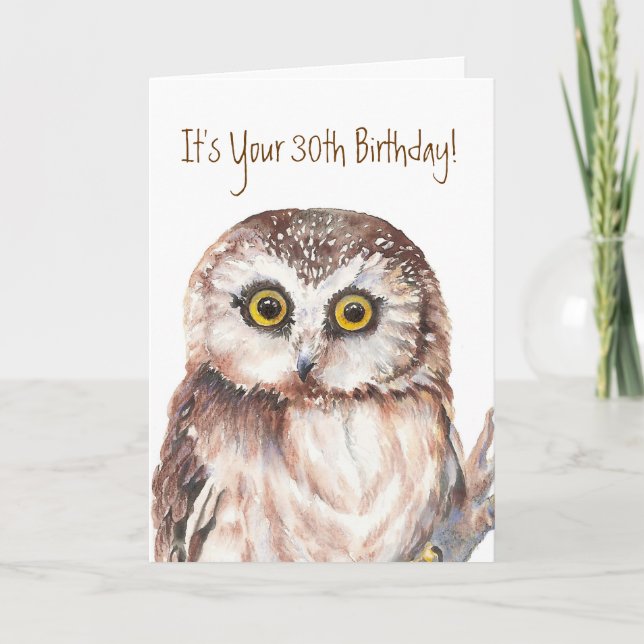 Funny,It's Your 30th Birthday! Shocked at Age, Owl Card (Front)