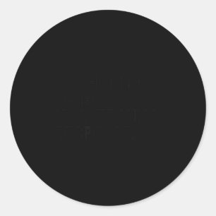 Funny Ity Trauma Resnse Sitive Ptsd Humor  Classic Round Sticker