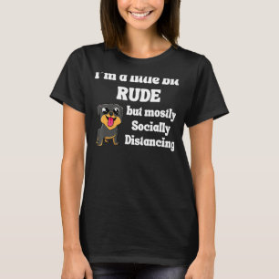 Funny Iu2019m A Little Bit Rude But Mostly Social  T-Shirt