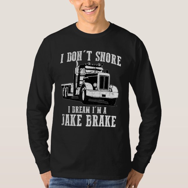 Funny Jake Brake Truck Driver Trucker For Men Wome T-Shirt (Front)