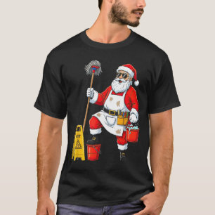 Funny Janitor Santa Christmas Graphic Cleaner Clea T-Shirt