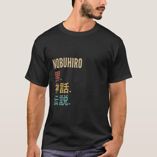 Funny Japanese First Name Design - Nobuhiro T-Shirt (Front)