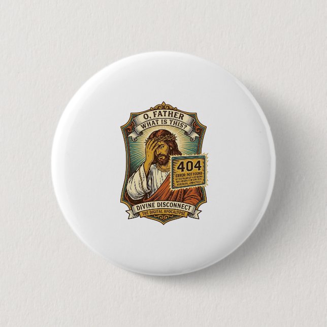 Funny Jesus 404 Error Web Developer Programmer Hum 6 Cm Round Badge (Front)