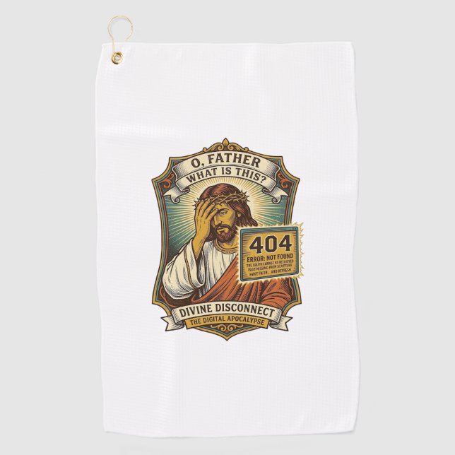 Funny Jesus 404 Error Web Developer Programmer Hum Golf Towel (Front)