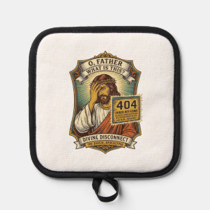 Funny Jesus 404 Error Web Developer Programmer Hum Pot Holder