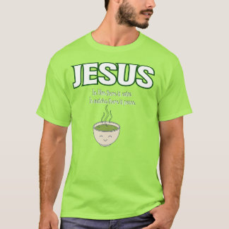 funny jesus and matcha, matcha green  T-Shirt