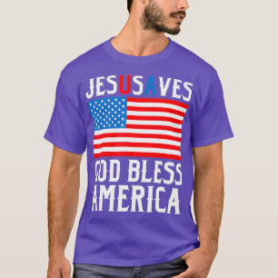Funny Jesus Christ Design Jesus Saves God Bless T-Shirt