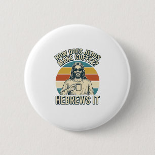 Funny Jesus Coffee Vintage Engraving Shirt Design_ 6 Cm Round Badge