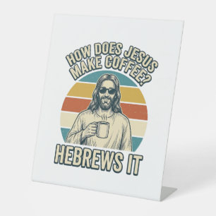 Funny Jesus Coffee Vintage Engraving Shirt Design_ Pedestal Sign