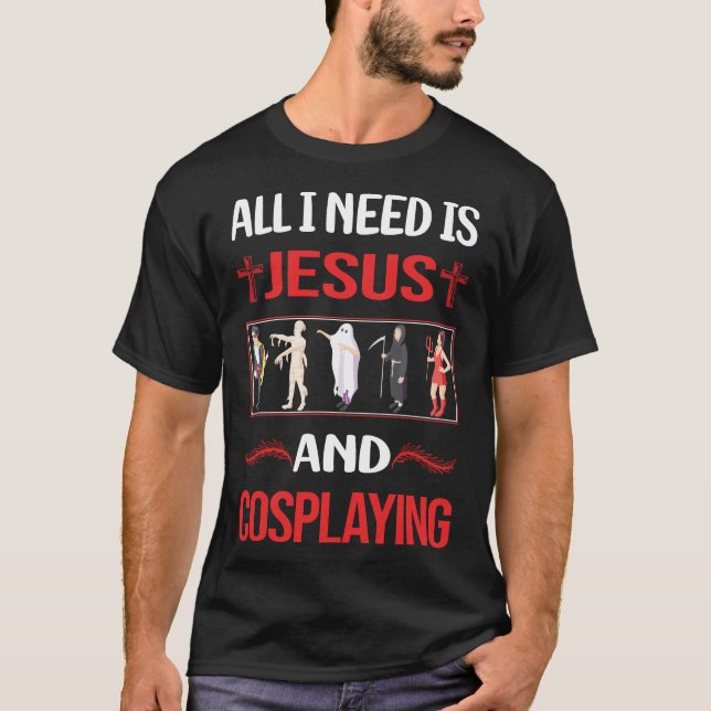 Funny Jesus Cosplaying Cosplay Cosplayer T-Shirt (Front)