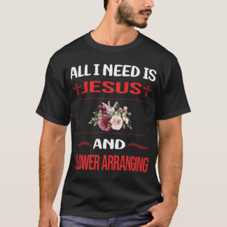 Funny Jesus Flower Arranging Arrangement Floral De T-Shirt