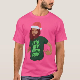 Funny Jesus Humour Christmas Birthday Christian Ca T-Shirt