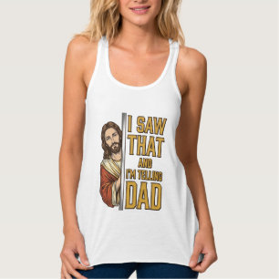 Funny Jesus I Saw That and Im Telling Dad Design_1 Singlet