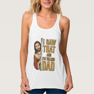 Funny Jesus I Saw That and Im Telling Dad Design_1 Singlet