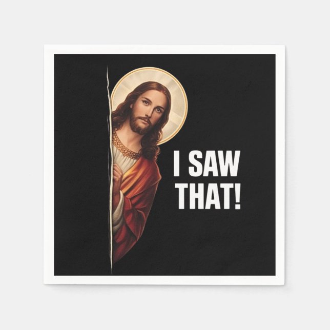 Funny Jesus "I Saw That" Christian meme design Napkin (Front)