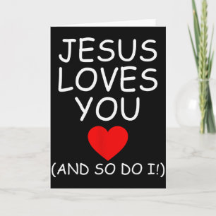 Funny Jesus Loves You And So Do I Jesus Christian  Card