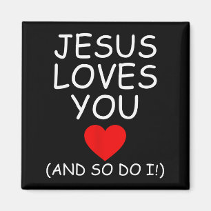 Funny Jesus Loves You And So Do I Jesus Christian Magnet
