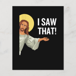 Funny Jesus Meme I Saw That Christian Quote God Is