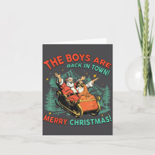 Funny Jesus Santa The Boys Are Back In Town Merry  Card