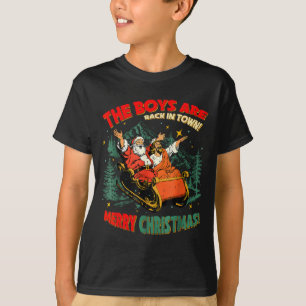 Funny Jesus Santa The Boys Are Back In Town Merry  T-Shirt