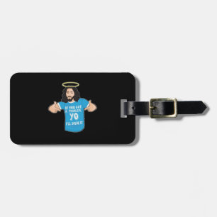 Funny Jesus Shirt Christian Meme Yo I'll Solve It Luggage Tag