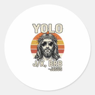 Funny Jesus Vintage Sunset Engraving Quote Design_ Classic Round Sticker