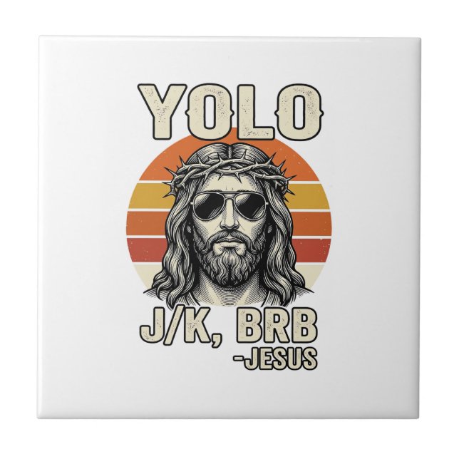 Funny Jesus Vintage Sunset Engraving Quote Design_ Tile (Front)