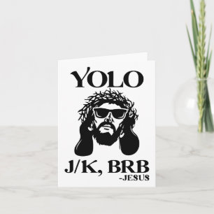 Funny Jesus Yolo Jk Brb Happy Easter Men Women  Card