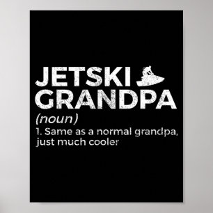 Funny jetski grandpa definition jet skiing poster