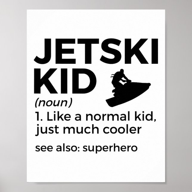 Funny Jetski Kid Definition Jet Skiing _1  Poster (Front)