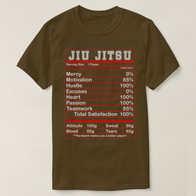 Funny Jiu Jitsu Nutrition Facts Bjj Fighter Essent T-Shirt (Design Front)