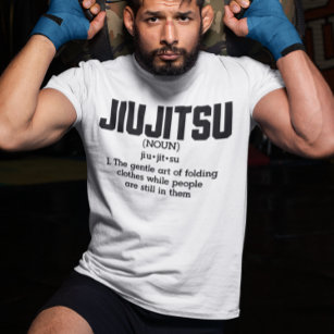 Funny Jiu Jitsu Saying T-Shirt
