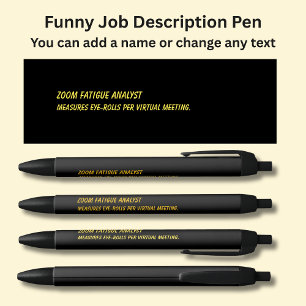 Funny Job Title - Zoom Fatigue Analyst Black Ink Pen