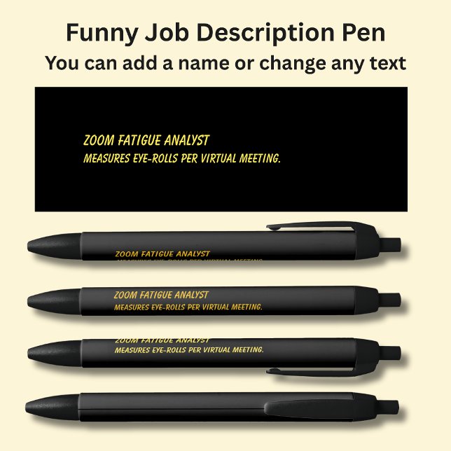 Funny Job Title - Zoom Fatigue Analyst Black Ink Pen (Creator Uploaded)