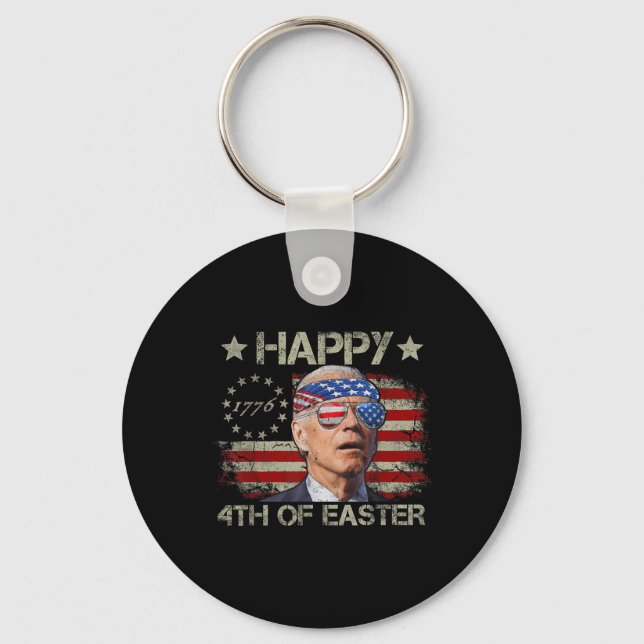 Funny Joe Biden 4th Of July Happy 4th Of Easter Us Key Ring (Front)