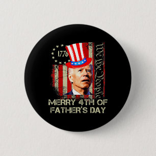 Funny Joe Biden 4th Of July Merry 4th Of Father's 6 Cm Round Badge