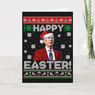 Funny Joe Biden Happy Easter Ugly Christmas Sweate Card