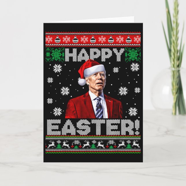 Funny Joe Biden Happy Easter Ugly Christmas Sweate Card (Front)