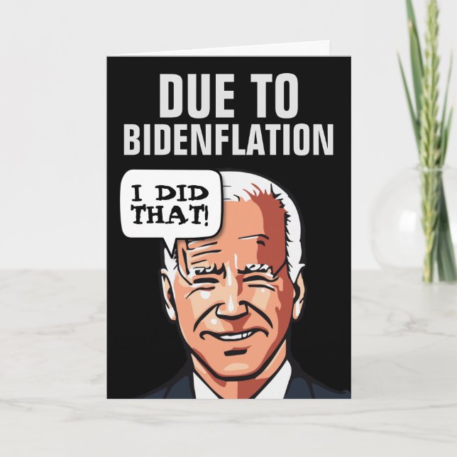 FUNNY JOE BIDEN INFLATION BIRTHDAY GREETING CARD (Front)