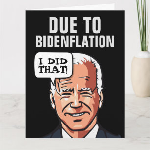 FUNNY JOE BIDEN INFLATION BIRTHDAY GREETING CARD