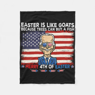 Funny Joe Biden Merry 4th Of Easter Design Fourth Fleece Blanket