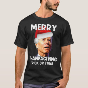 Funny,Joe,Biden,Merry,Thanksgiving,Ugly,Christmas, T-Shirt