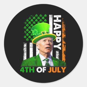 Funny Joe Biden St Patricks Day Happy 4th Of July Classic Round Sticker