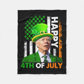 Funny Joe Biden St Patricks Day Happy 4th Of July  Fleece Blanket